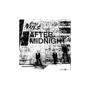 Česká hudba The Gangnails – After Midnight