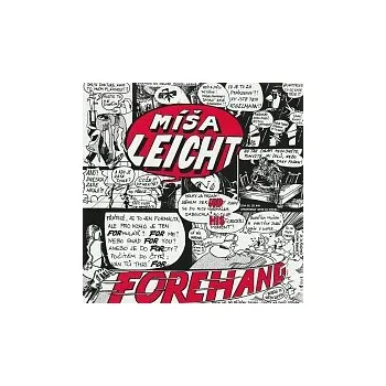 Česká hudba Míša Leicht a Forehand – Můžeš bejt…