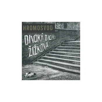Česká hudba Hromosvod – Divoký ticho Žižkova
