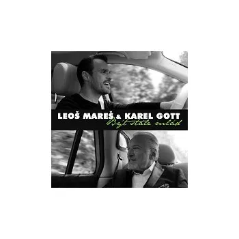 Česká hudba Leoš Mareš, Karel Gott – Být stále mlád