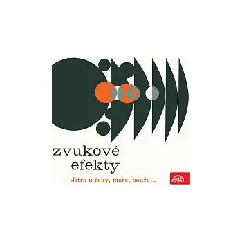Česká hudba Zvukové efekty – Zvukové efekty 6. Jitro u řeky, moře, bouře,..