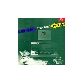 Česká hudba Peter Lipa, Blues Band Luboše Andršta – Blues Office