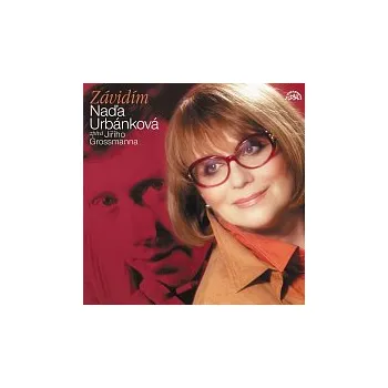 Hudba Naďa Urbánková – Závidím / Písničky Jiřího Grossmanna