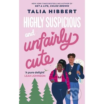 Highly Suspicious and Unfairly Cute - Talia Hibbert Piatkus