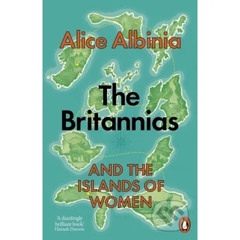 The Britannias - Alice Albinia Penguin Books