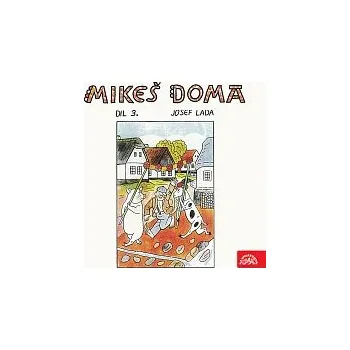 Česká hudba Naďa Gajerová – Lada: Mikeš doma Díl 3.