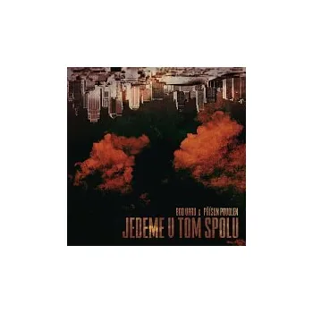 Česká hudba Přísun povolen – Jedeme v tom spolu