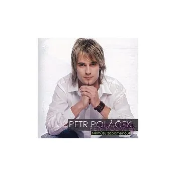 Česká hudba Petr Poláček – Nemůžu zapomenout