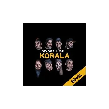 Česká hudba Divokej Bill – Kořala