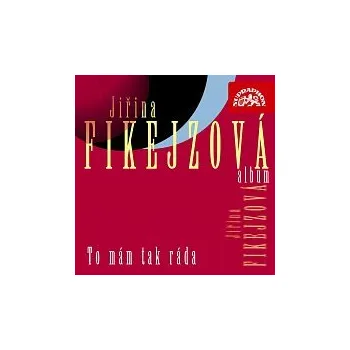 Česká hudba Různí interpreti – Album To mám tak ráda