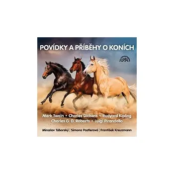 Hudba Miroslav Táborský, František Kreuzmann, Simona Postlerová – Povídky a příběhy o koních