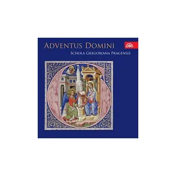 Česká hudba Schola Gregoriana Pragensis – Adventus Domini. Adventní mše Rorate v českých kancionálech 15.- 16. století