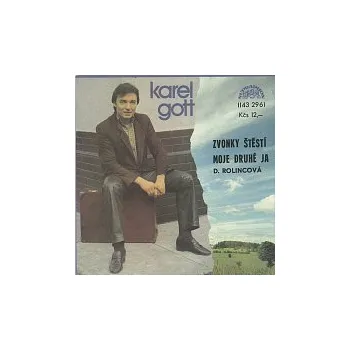 Hudba Karel Gott, Darina Rolincová – Zvonky štěstí/Moje druhé já