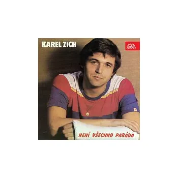 Česká hudba Karel Zich, Flop – Není všechno paráda