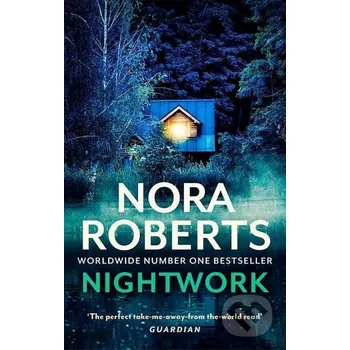 Nightwork - Nora Roberts Piatkus