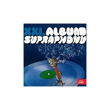 Česká hudba Různí – XXI. Album Supraphonu