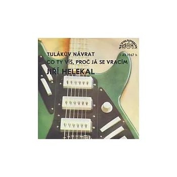 Česká hudba Jiří Helekal – Tulákův návrat.... (1969 - 78)