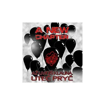 Česká hudba A New Chapter – Až uvidíš klauna, uteč pryč