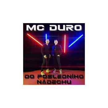 Česká hudba MC DURO – Do posledního nádechu