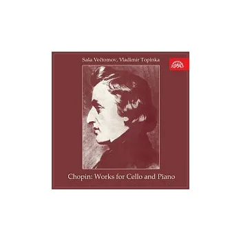Česká hudba Saša Večtomov, Vladimír Topinka – Chopin: Skladby pro violoncello a klavír