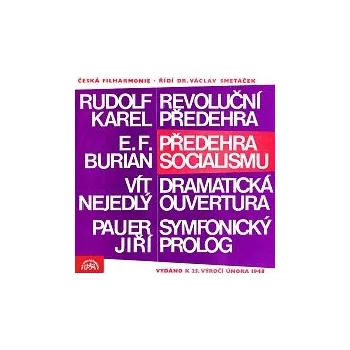 Hudba Česká filharmonie, Václav Smetáček – Předehry (Karel, Burian,Pauer, Nejedlý)