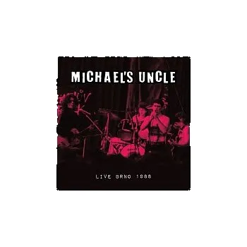 Hudba Michael's Uncle – Live Brno 1988