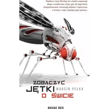 Zobaczyć jętki o świcie - Pełka Marcin