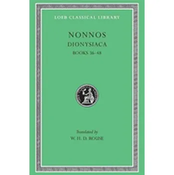 Populárně naučná literatura pro dospělé Dionysiaca - Nonnus,of Panopolis [EN] (1989, Brožovaná, Harvard University Press)
