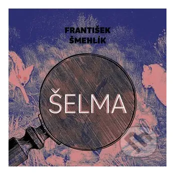 Šelma - František Šmehlík Tympanum