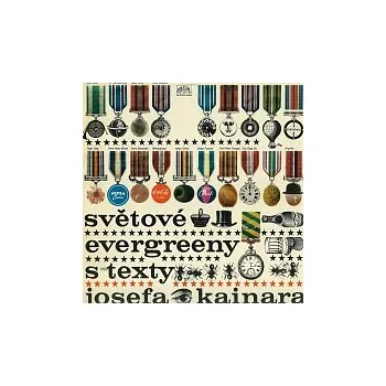 Hudba Různí interpreti – Světové evergreeny s texty Josefa Kainara