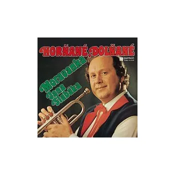 Česká hudba Moravanka Jana Slabáka – Horňané - Dolňané