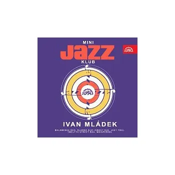Česká hudba Ivan Mládek – Mini Jazz Klub 29