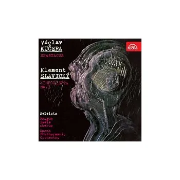 Česká hudba Česká filharmonie, Libor Pešek – Slavický, Kučera: Symfonieta č. 3, Spartakus