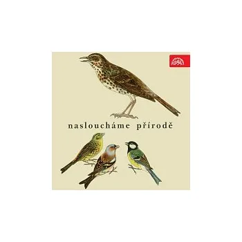 Hudba Zvukové efekty – Nasloucháme přírodě