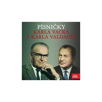 Česká hudba Různí interpreti – Písničky Karla Vacka a Karla Valdaufa
