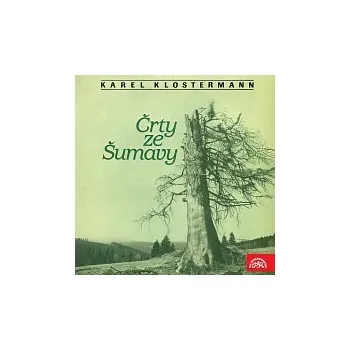 Hudba Karel Klostermann, Martin Růžek – Klostermann: Črty ze Šumavy