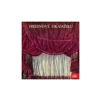 Hudba Různí interpreti – Průcha: Hrdinové okamžiku. Monology českých herců a hereček