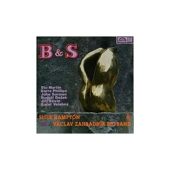 Česká hudba Slide Hampton, Václav Zahradník Big Band – B & S