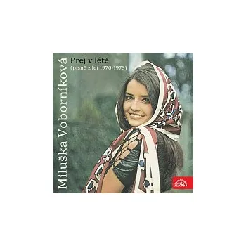 Česká hudba Miluše Voborníková – Prej v létě (písně z let 1970-1973)