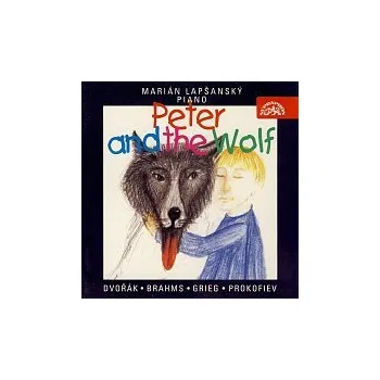 Česká hudba Marián Lapšanský – Péťa a vlk ... / Dvořák / Brahms / Grieg / Prokofjev /