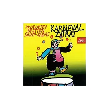 Česká hudba Různí interpreti – Prokofjev, Britten, Saint-Saëns: Karneval zvířat