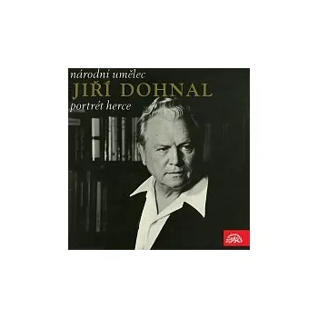 Česká hudba Jiří Dohnal – Národní umělec Jiří Dohnal - Portrét herce