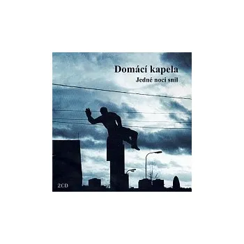 Česká hudba Domácí kapela – Jedné noci snil