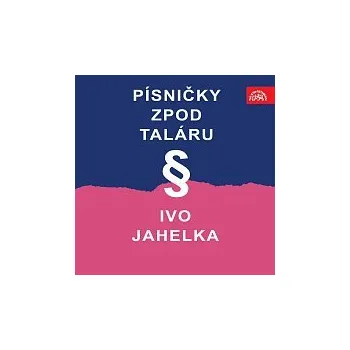 Česká hudba Ivo Jahelka – Písničky z pod taláru