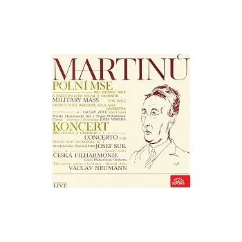 Česká hudba Česká filharmonie/Václav Neumann – Martinů: Polní mše. Kantáta, Koncert pro housle a orchestr č. 1 - Live
