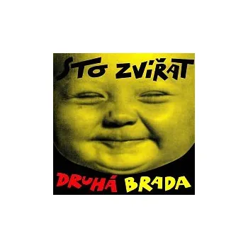 Česká hudba Sto zvířat – Druhá brada