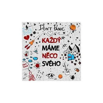 Česká hudba Don´t Panic – Každý máme něco svého
