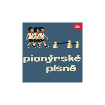 Česká hudba Různí interpreti – Pionýrské písně