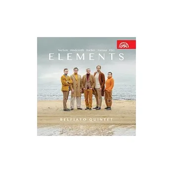 Česká hudba Belfiato Quintet – Elements / Nielsen - Hindemith - Barber - Tomasi - Pärt