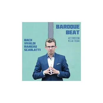 Česká hudba Milan Řehák – Baroque Beat